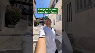 Türkiyeye En Yakın Yunan Adası Samos Samos Gezilecek Yerler - Vathy Limanı