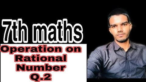 7th maths Operations on rational numbers practise set 22