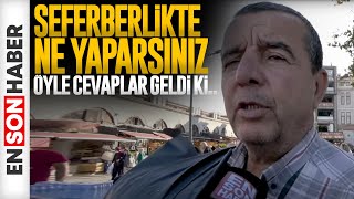 Türkiye'de seferberlik olsa orduya katılır mısınız?