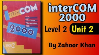 interCOM 2000 book 2 | Unit 2 | Complete Unit In Urdu And Hindi | Level Two Unit 2