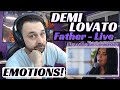 Demi Lovato - Father Live Reaction