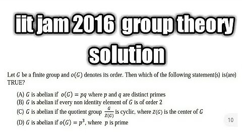 iit jam 2016 math solution || group theory| MSQ