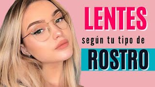 COMO ELEGIR LENTES SEGÚN TU TIPO DE ROSTRO🤓
