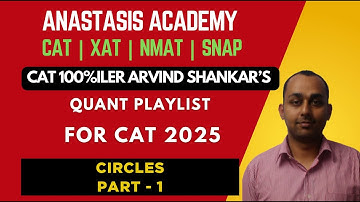 Circles - 1 | 100%iler Arvind Shankar’s Guess Questions | High-Probability CAT Quant Practice