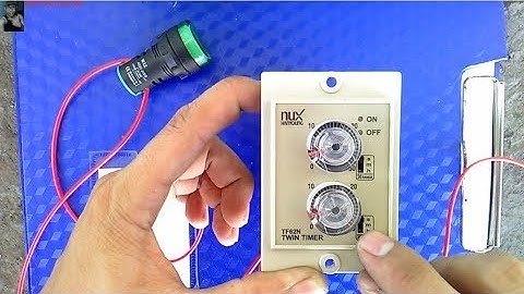 mạch chạy tắt luân phiên dùng timer đôi TF62N_30D | Kênh Điện Độc Đáo - Trần Chiến