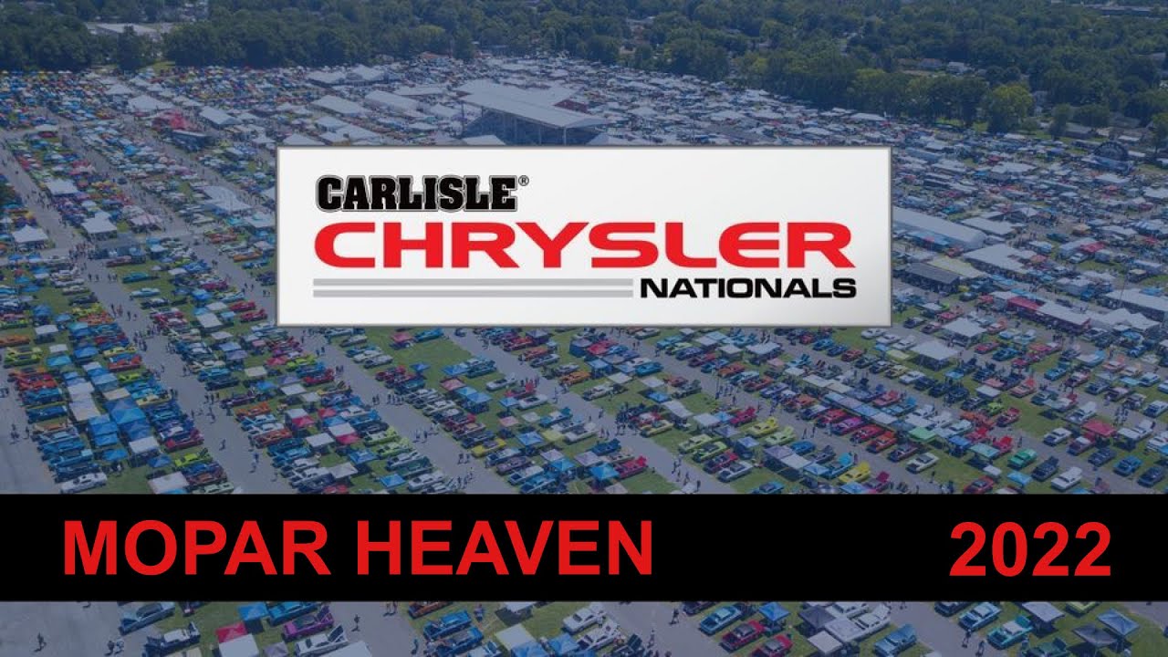 Chrysler Nationals 2022 HEAVEN ON EARTH! Carlisle PA YouTube