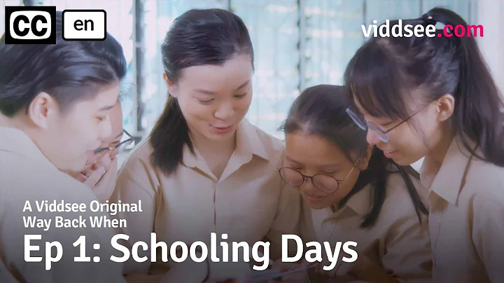 Way Back When Episode 1: Schooling Days // Viddsee Originals - DayDayNews