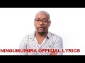 JEFF MUNGA WA WAITHIRA - NINGUMUINIRA OFFICIAL LYRICS.