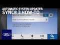 SYNC 3 Automatic System Updates | SYNC 3 How-To | Ford