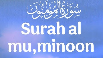 Daily quran tilawat surah al mu,minoon سورة المؤمنون Please support