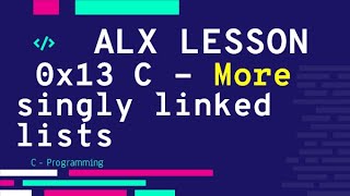 0x13 C - More singly linked lists |  ALX بالعربي screenshot 4