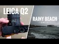 Putting my Leica&#39;s Water Resistance Rating to the Test - South England Roadtrip Day 11