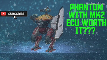 War Robots Clan BAD crush enemys and I test the phantom with mk2 Ecu shield