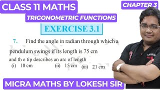 Q7 find the angle in radian through which a pendulum swings if it's length is 75 cm and the tip