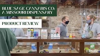 Blue Sage Cannabis Co A Missouri Dispensary Product Preview