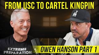 The True Story of Owen Hanson: USC Walk-On, Drug Kingpin, Prison & Redemption | E189