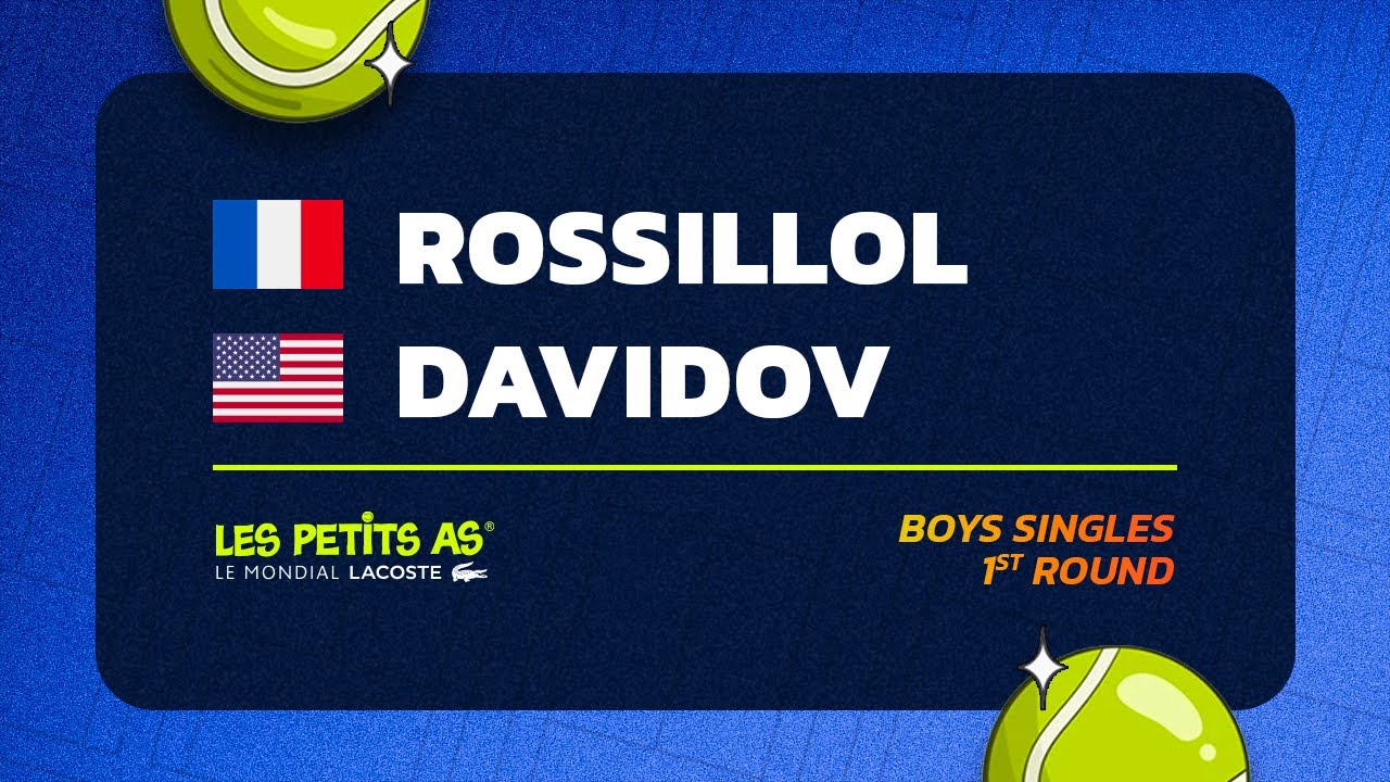 Les Petits As 2024 | Boys Singles R1 | Charles  ROSSILLOL vs. Teodor DAVIDOV
