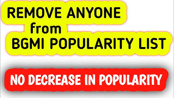 HOW TO REMOVE SOMEONE FROM POPULARITY LIST IN BGMI/PUBG MOBILE | REMOVE UNWANTED NAMES FROM LIST