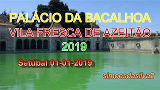 PALÁCIO DA BACALHOA - UMA JÓIA