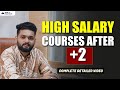 Top High Paying Careers After +2 | Best High Salary Jobs After 12th (India) | After +2 What Next?