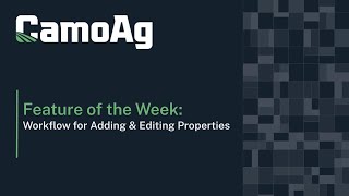 Feature of the Week  Workflow for Adding & Editing Properties