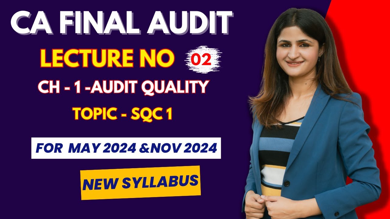 DEMO LEC 02 || CA FINAL AUDIT || CA FINAL || NEW SYLLABUS FOR MAY 2024 ...