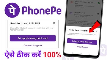 Phonepe Unable to set UPI PIN It looks like this bank account is not linked with your Aadhaar number