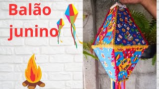 🌟LINDO BALÃO JUNINO FEITO COM TECIDO E PAPELÃO🔥