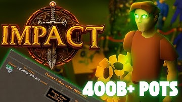 IMPACT RSPS - MY BIGGEST FP SESSIONS 400B+ POTS! WE NEARLY HIT 1T! GAMBLING, PKING & PVM | IMPACT.GG