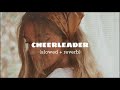 OMI - Cheerleader (Slowed + Reverb) 🎶
