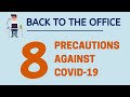 Back-to-the office during Covid-19: 8 precautions you need to take