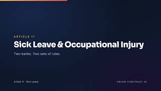 Sick Leave & Occupational Injury — Union Contract AI
