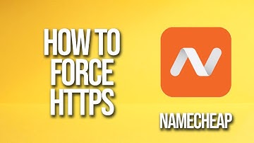 How To Force Https Namecheap Tutorial