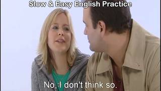 English Conversation 32 | Slow &amp; Easy English for Beginners