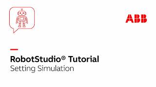 Setting Simulation | Robotstudio Tutorial