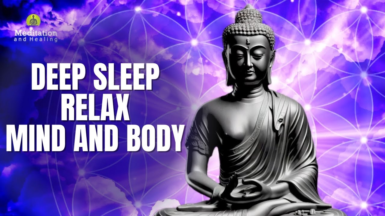 Deep Sleep Meditation Music Relax Mind Body l Inner Peace Healing Music ...