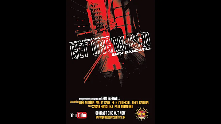 GET ORGAN-ISED Mini Movie by Erin Bardwell