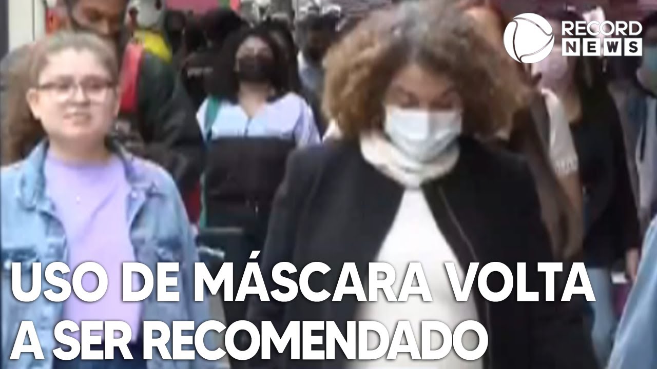 Especialistas voltam a recomendar o uso de máscara