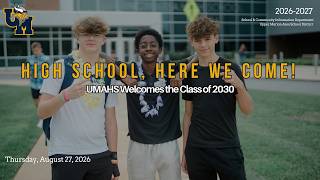 UMAHS Freshmen Orientation - August 27, 2026