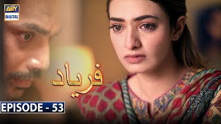 Faryaad Episode 53 [Subtitle Eng] 3rd April 2021 - ARY Digital Drama