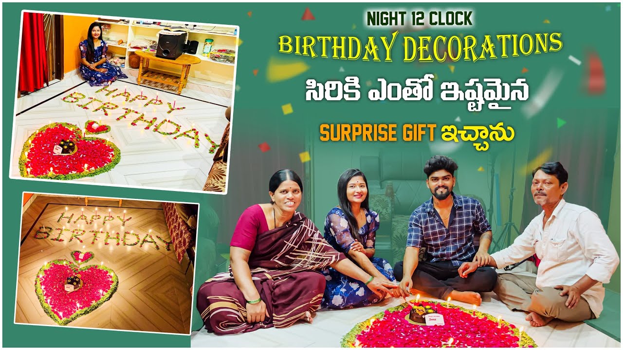 it's సిరి 12 o clock birthday celebrations సిరి కి నచ్చిన surprise gift ఇచ్చాను 🥰🥰🥰