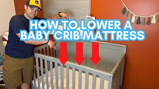 How To Lower a Baby Crib Mattress