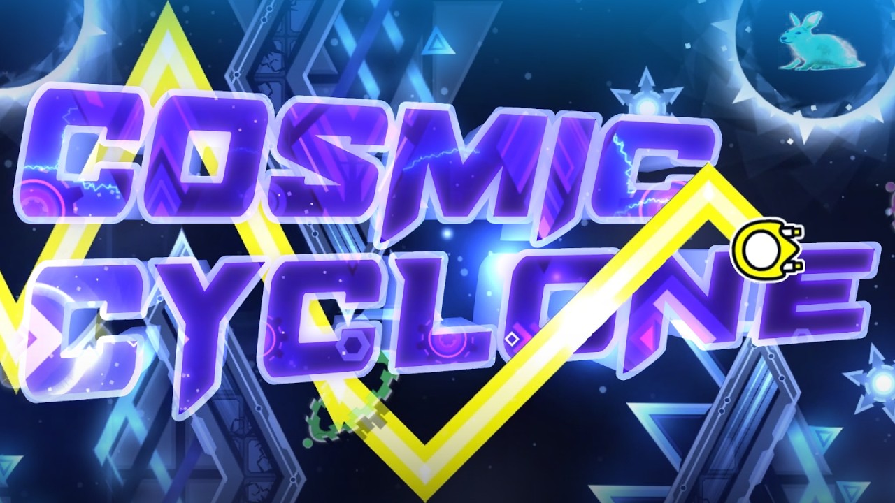 Cosmic Cyclone 100% [NEW HARDEST] ~ FIRST LIST DEMON - YouTube