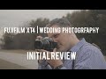 Fujifilm XT4 | Wedding and Portrait Photography Initial Review