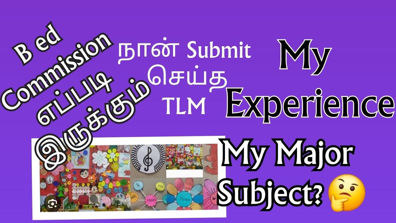 My B.Ed Commission Experience / Commission எப்படி இருக்கும் 