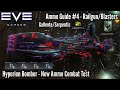 EVE Echoes - Ammo Guide #4 - Railgun/Blasters - Gallente/Serpentis - S/M/L - Hyperion Bomber