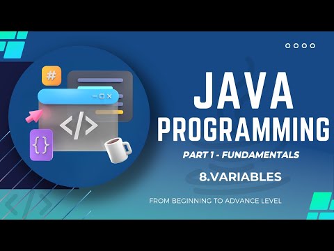 JAVA PROGRAMMING | VARIABLES | part 1  fundamental | For Beginners