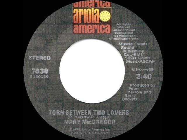 1977 HITS ARCHIVE: Torn Between Two Lovers - Mary MacGregor (a #1 record--stereo 45) class=