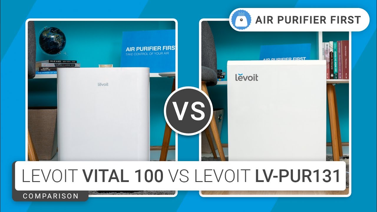 Levoit Vital 100 Vs Levoit LV-PUR131 - Comparison 