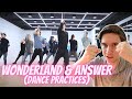 DANCER REACTS TO ATEEZ(에이티즈)! : 'WONDERLAND', 'ANSWER' Dance Practices